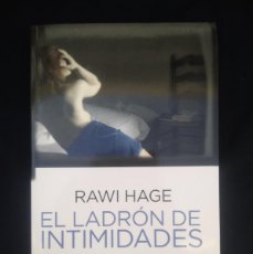 Libros: LIBRO EL LADRON DE LAS INTIMIDADES- RAWI HAGE. Lote 402668169
