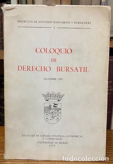 Libri di seconda mano: COLOQUIO DE DERECHO BURSATIL. Diciembre 1967