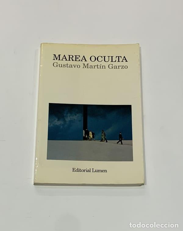 Libros: MART&Iacute;N GARZO, Gustavo. - Marea oculta. - Foto 1