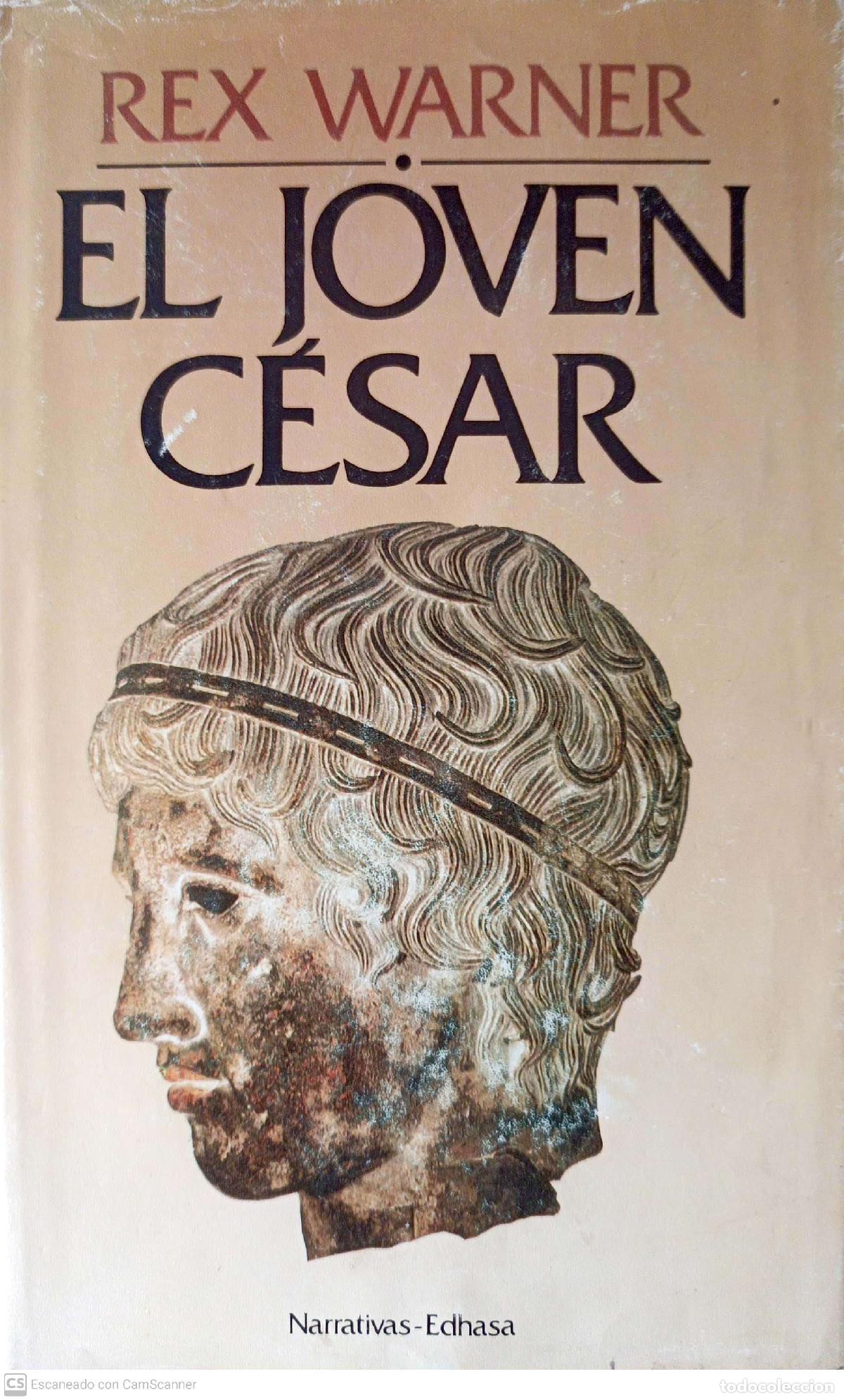 Libros: El joven C&eacute;sar - WARNER, Rex - Foto 1