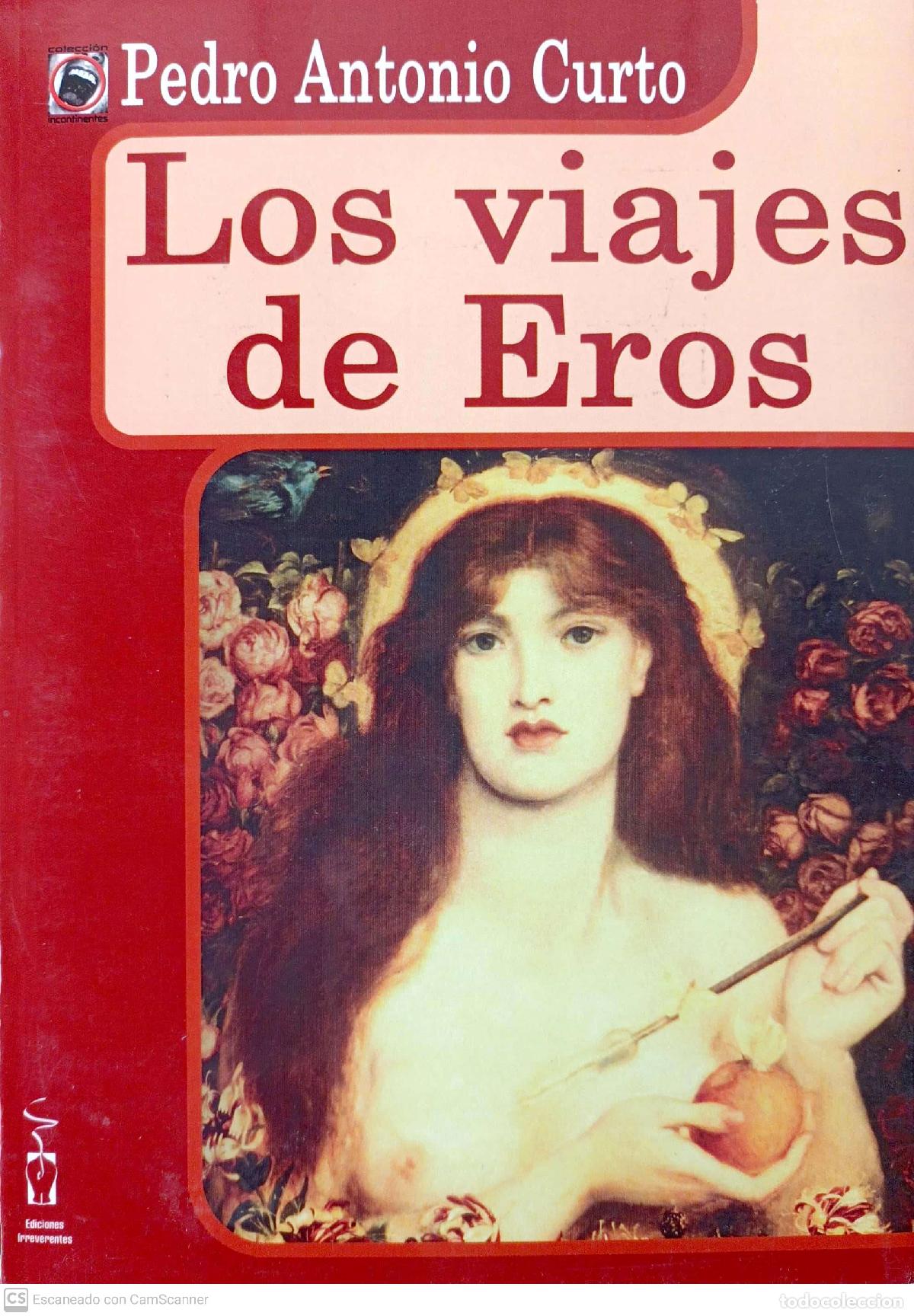 Libros: Los viajes de Eros - Pedro Antonio Curto - Foto 1