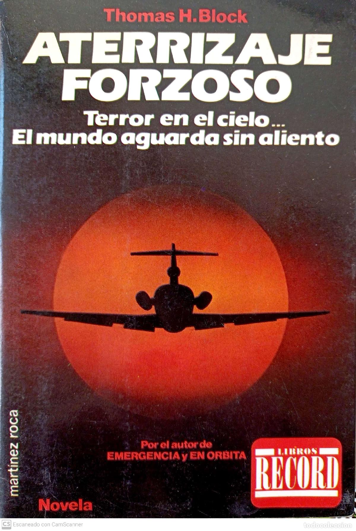 Libros: Aterrizaje forzoso - Block, Thomas H. - Foto 1