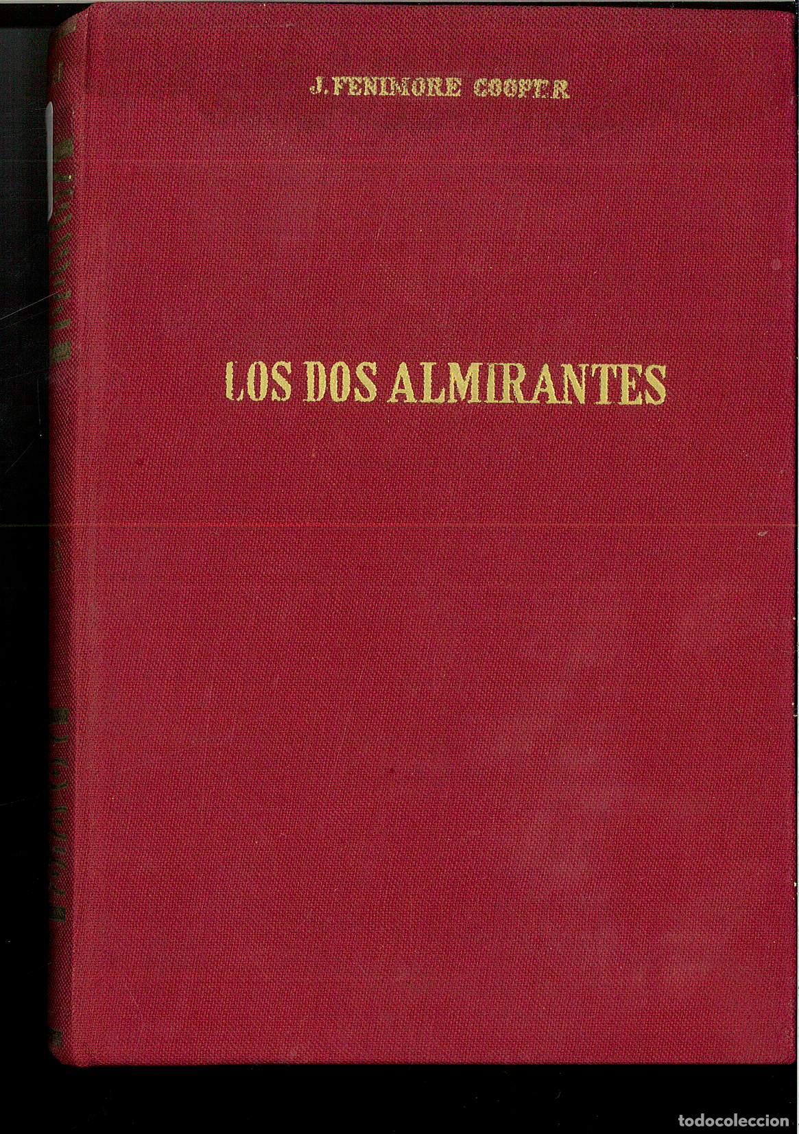 Libros: LOS DOS ALMIRANTES - J. FENIMORE COOPER - Foto 1