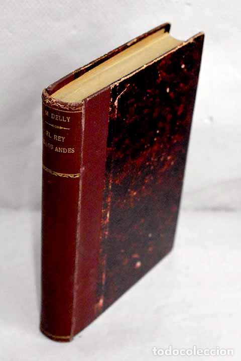 Libros: El Rey de los Andes.- Delly - Foto 1
