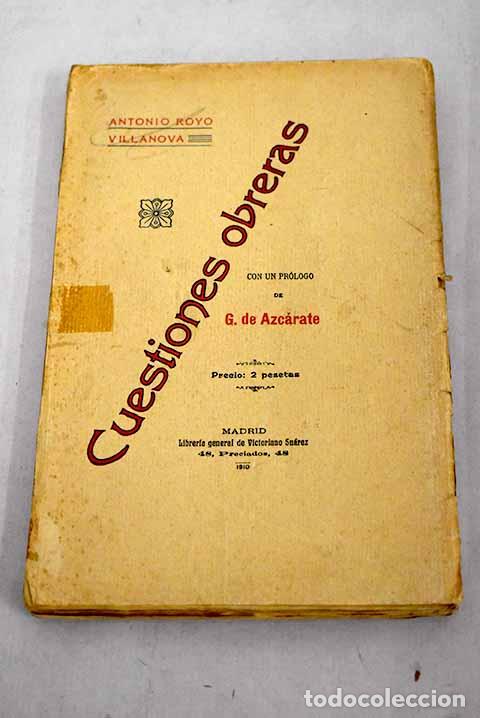 Libros: Cuestiones obreras.- Royo Villanova, Antonio - Foto 1