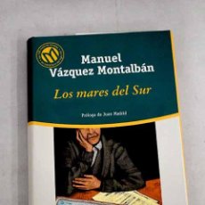 Libros: LOS MARES DEL SUR.- VÁZQUEZ MONTALBÁN, MANUEL. Lote 402875544