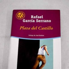 Libros: PLAZA DEL CASTILLO.- GARCÍA SERRANO, RAFAEL. Lote 402875594
