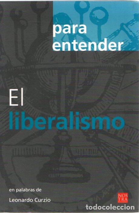Libros: El liberalismo - Curzio, Leonardo - Foto 1