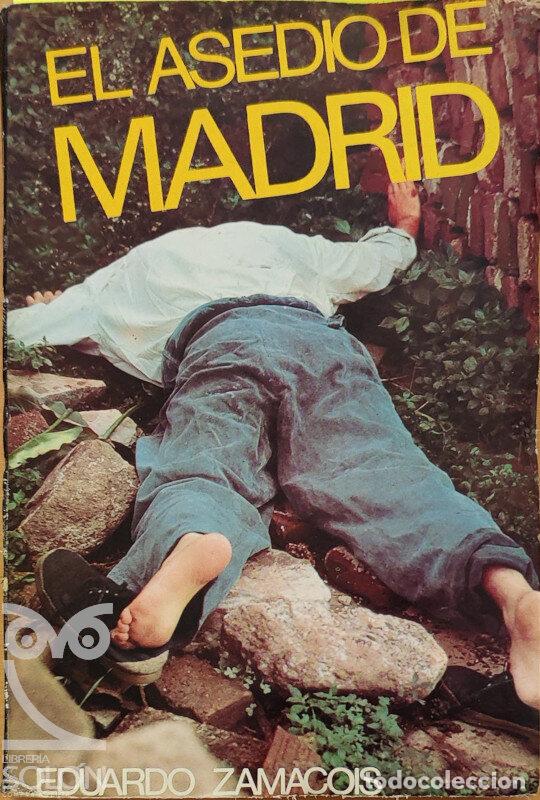 Libros: El asedio de Madrid - Eduardo Zamacois - Foto 1