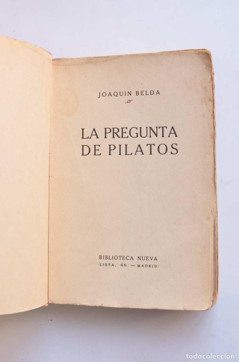 Libros: La pregunta de Pilatos - BELDA, Joaqu&iacute;n - Foto 2