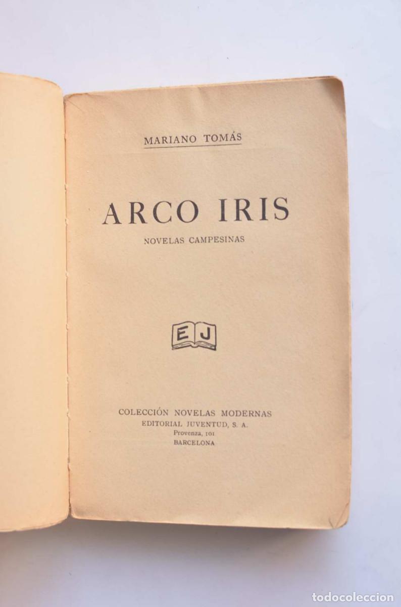 Libros: Arco Iris : novelas campesinas - TOM&Aacute;S, Mariano - Foto 2