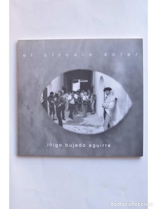 Libros: El c&iacute;rculo solar - BUJEDO AGUIRRE, &Iacute;&ntilde;igo - Foto 1