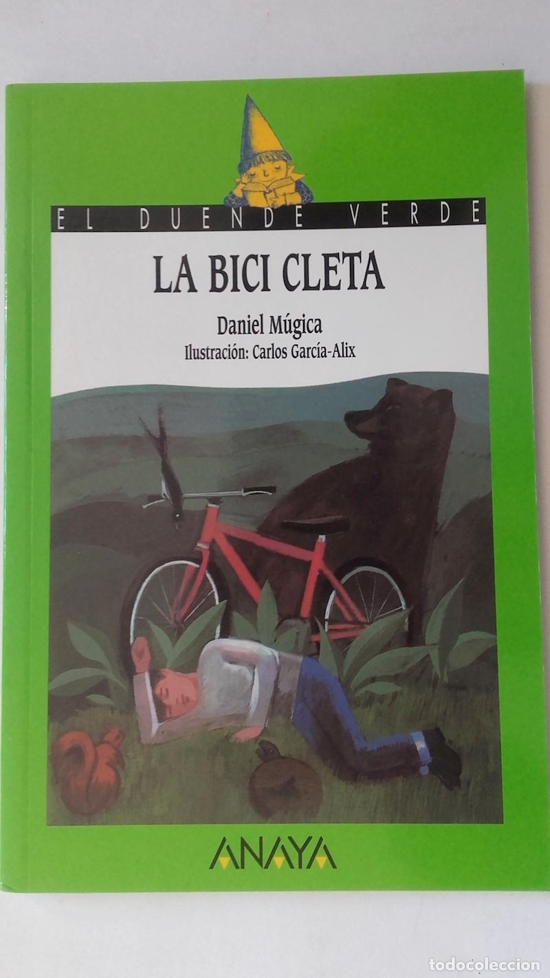Libros: La bici Cleta - Daniel M&uacute;gica - Foto 1
