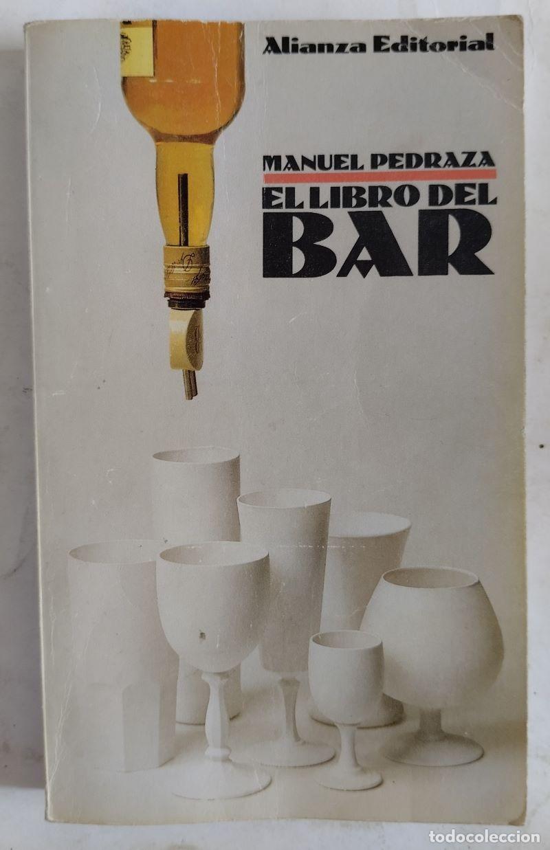 Libros: El libro del bar - Manuel Pedraza - Foto 1
