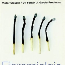 Libros: FIBROMIALGIA - LA VERDAD DESNUDA (PSICOLOGIA Y SALUD (ESFERA)) (9788497346924). Lote 403029734