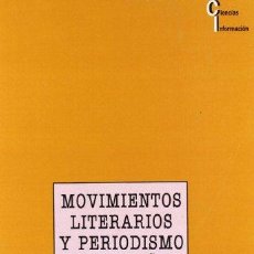 Libros: MOVIMIENTOS LITERARIOS Y PERIODISMO EN ESPAÑA. - PALOMO VÁZQUEZ, MARÍA DEL PILAR.. Lote 403029794