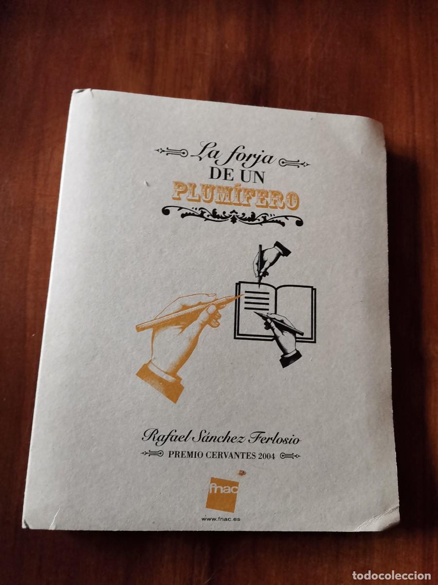 Libros: SANCHEZ FERLOSIO, Rafael - LA FORJA DE UN PLUMIFERO - - Foto 1