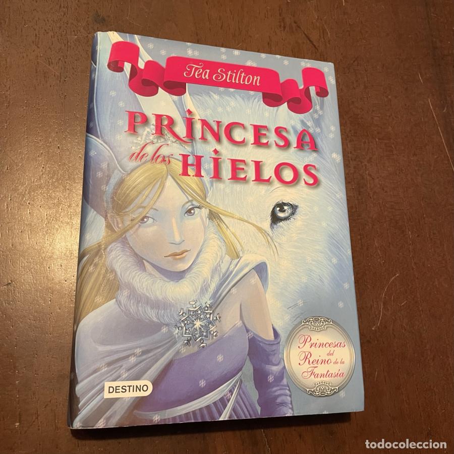 Libros: Princesa de los hielos - Tea Stilton - Foto 1