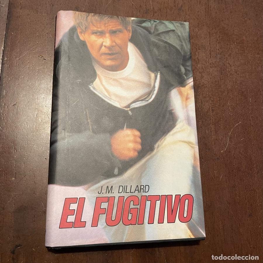 Libros: El fugitivo - J.M. Dillard - Foto 1