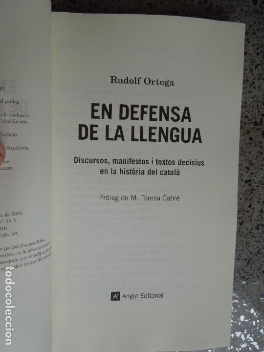 Libros: EN DEFENSA DE LA LENGUA - RUDOLF ORTEGA - ANGLE EDITORIAL 1&ordf; EDICI&Oacute;N 2016. - Foto 2