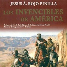 Libros: LOS INVENCIBLES DE AMÉRICA - JESÚS ANGEL ROJO PINILLA. Lote 403080864