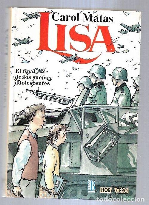 Libros: LISA. EL FINAL DE LOS SUE&Ntilde;OS ADOLESCENTES - MATAS, CAROL - Foto 1