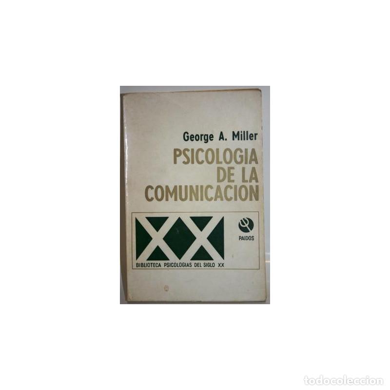 Libros: PSICOLOG&Iacute;A DE LA COMUNICACI&Oacute;N - MILLER, George A. - Foto 1