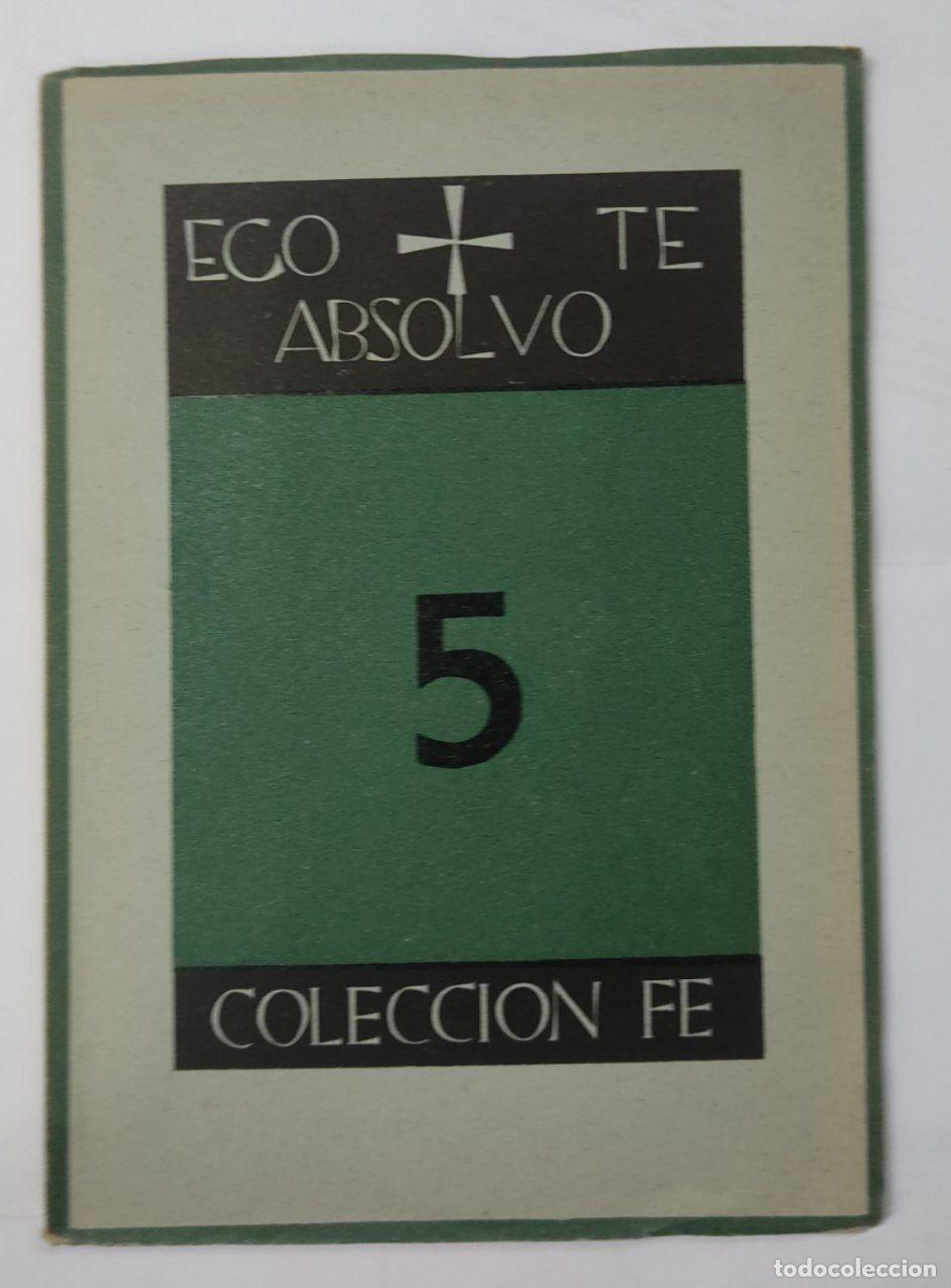 Libros: COLECCI&Oacute;N FE Tomo 5. Ego Te Absolvo - Foto 1