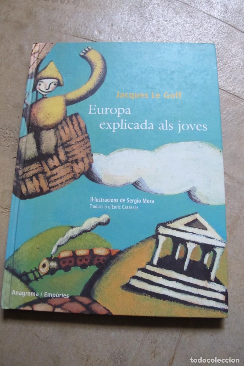 Libros: EUROPA EXPLICADA ALS JOVES. JACQUES LE GOFF - Foto 1
