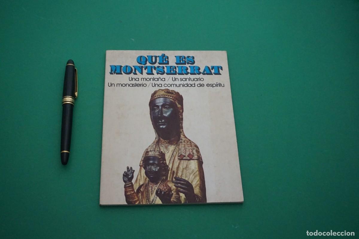 books: AMF-26F/ QUE ES MONTSERRAT - UNA MONTA&Ntilde;A / UN SANTUARIO / UN MONASTERIO / UNA COMUNIDAD DE ESPIRITU
