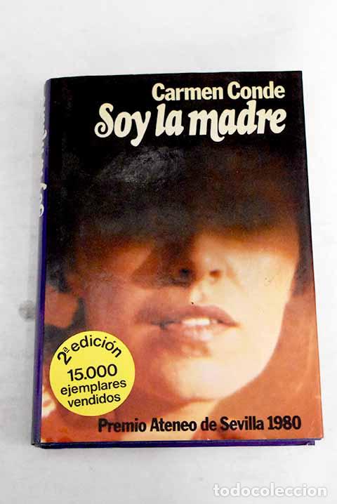 Libros: Soy la madre.- Conde, Carmen - Foto 1