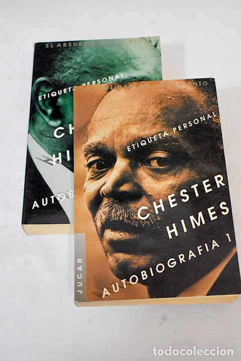 Libros: Autobiograf&iacute;a.- Himes, Chester - Foto 1