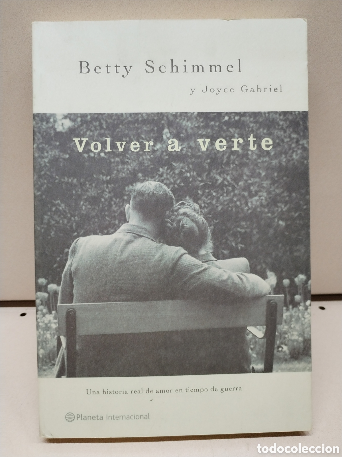 Libros: Volver a verte - Betty Schimmel; Joyce Gabriel - Foto 1