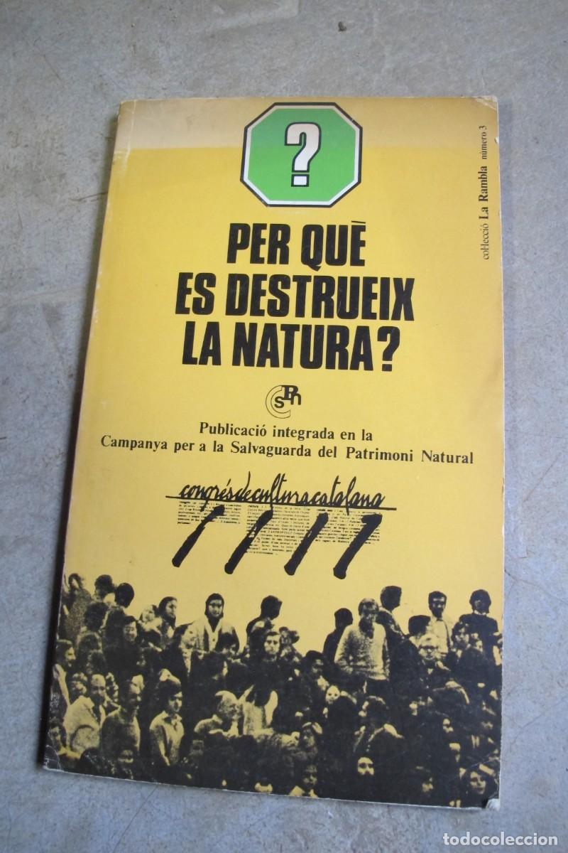 Livres: PER QUE ES DESTRUEIX LA NATURA ? LA RAMBLA NUM 3