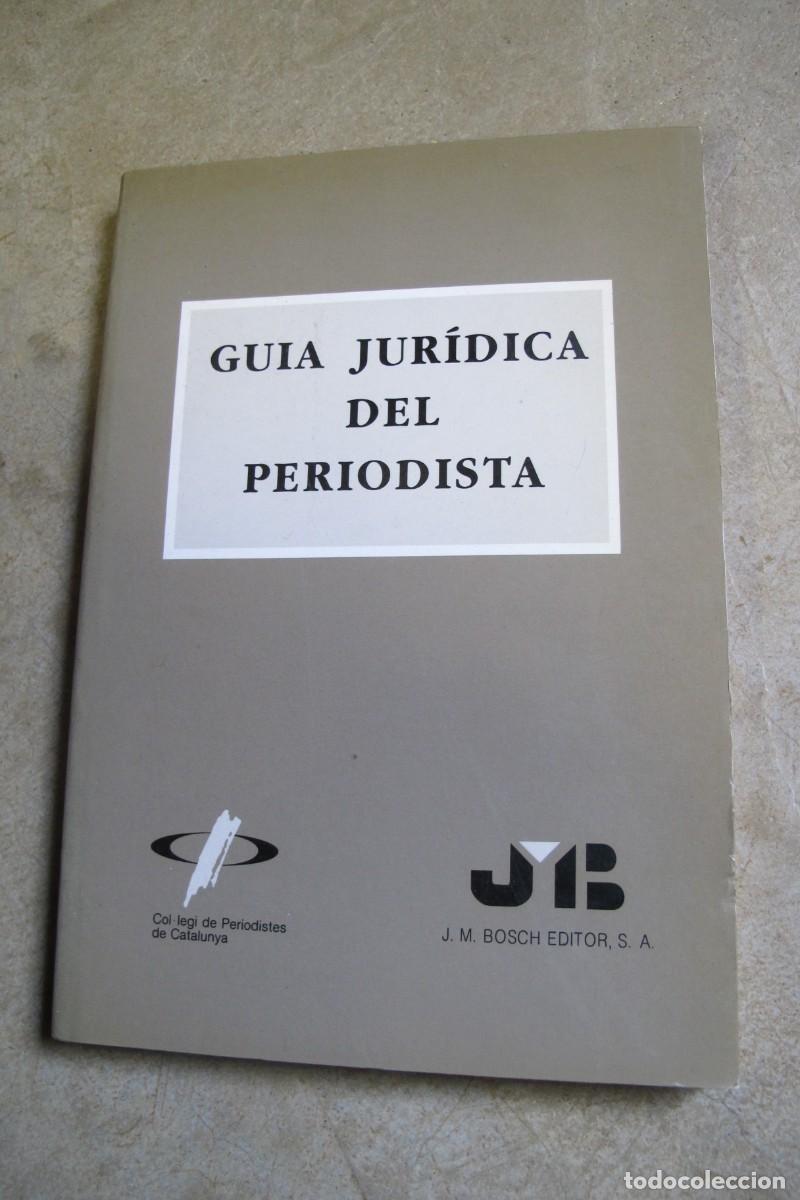 books: GUIA JURIDICA DEL PERIODISTA. V.V.A.A.