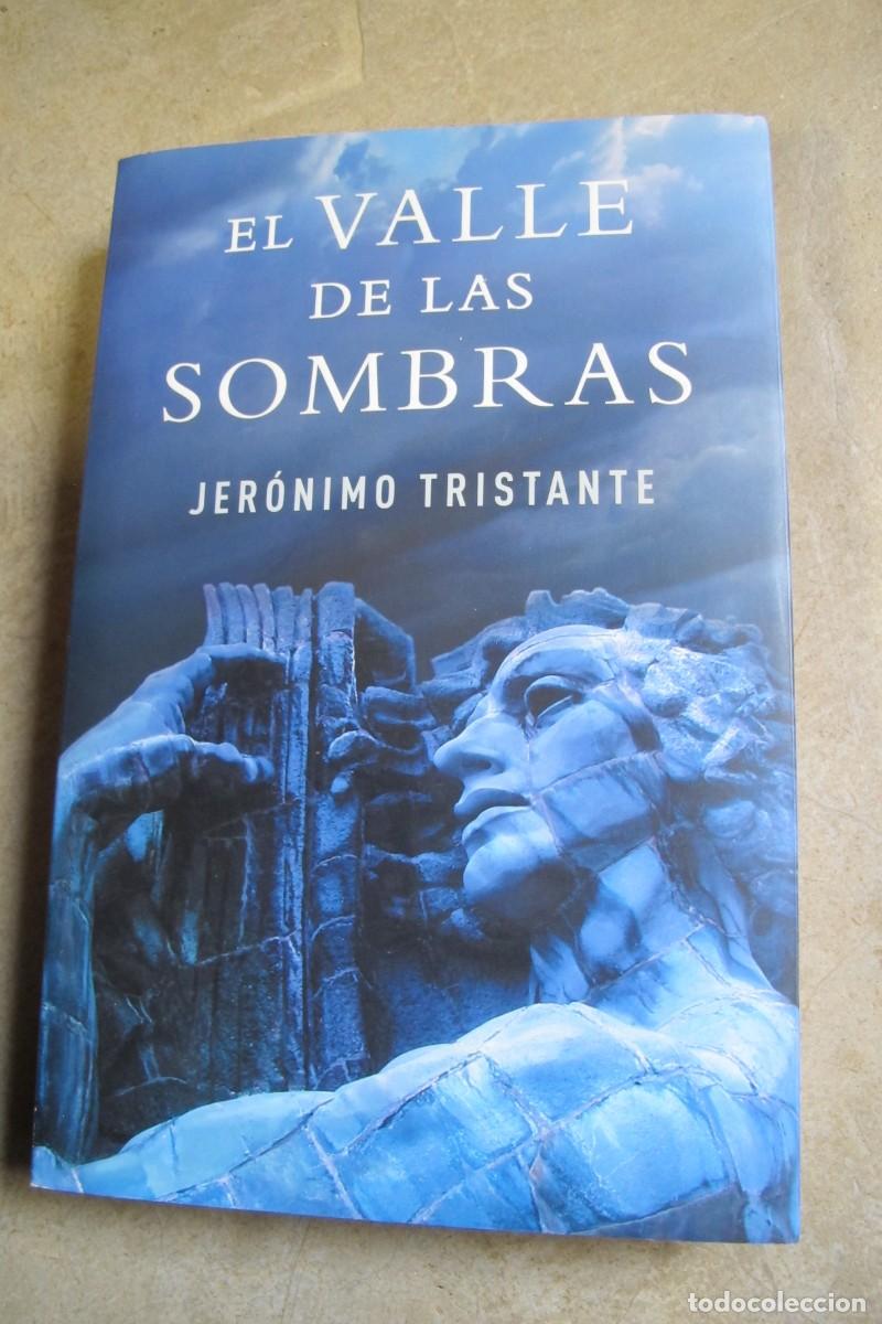 Libros: EL VALLE DE LAS SOMBRAS. JERONIMO TRISTANTE - Foto 1