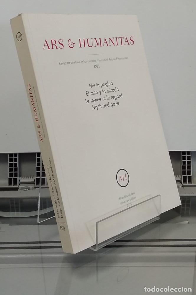 B&uuml;cher: Ars & Humanitas. IX/1. El mito y la mirada. Mit in pogled. Le mythe et le regard. Myth and gaze - vv