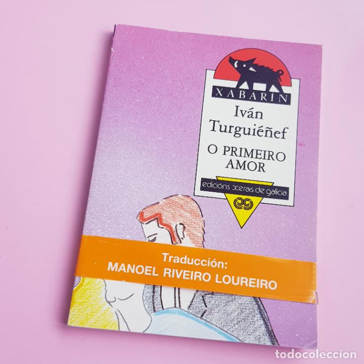 books: LIBRO-O PRIMEIRO AMOR-IV&Aacute;N TURGUIE&Ntilde;EF-XABAR&Iacute;N-MANOEL RIVEIRO LOUREIRO-1987-N.O.S.-COLECCIONISTAS
