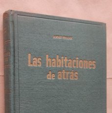 Libros: ANA FRANK-LAS HABITACIONES DE ATRÁS-DIARIO-1ª EDICIÓN.