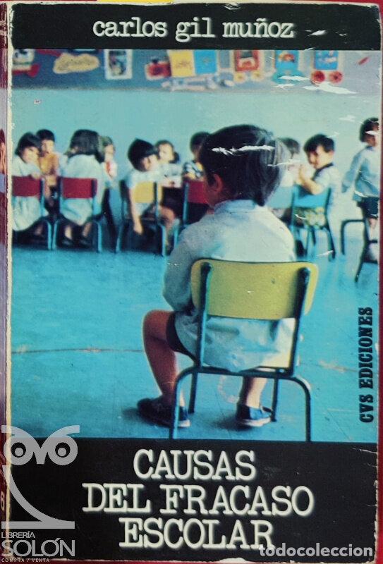 Libros: Causas del fracaso escolar - Carlos Gil Mu&ntilde;oz - Foto 1