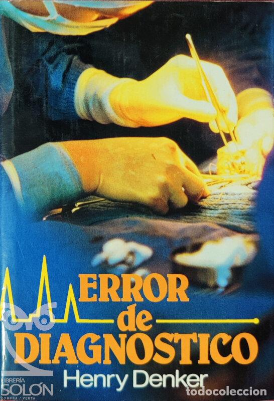 Libros: Error de diagn&oacute;stico - Henry Denker - Foto 1
