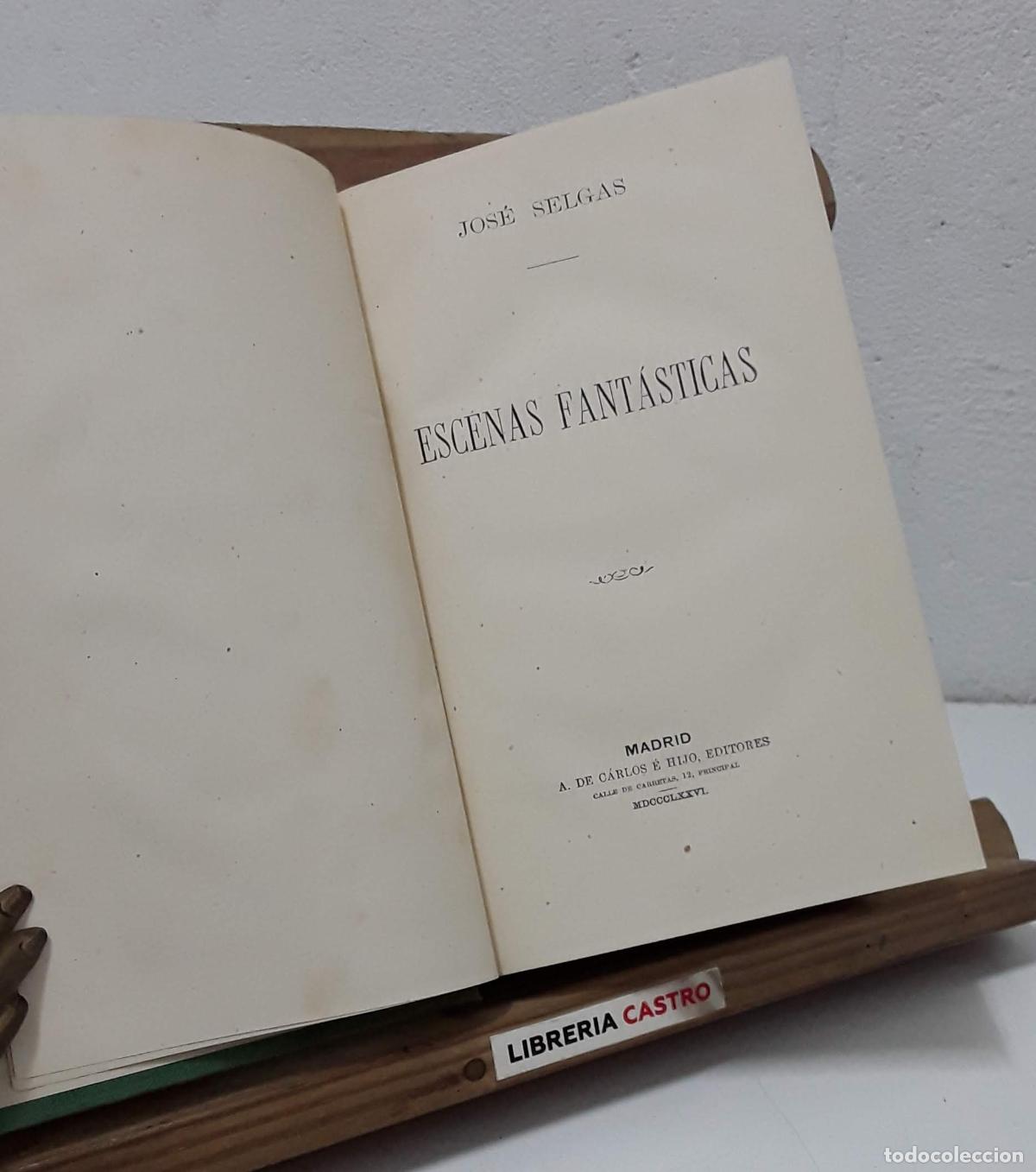 Libros: Escenas fant&aacute;sticas - Jos&eacute; Selgas. - Foto 1