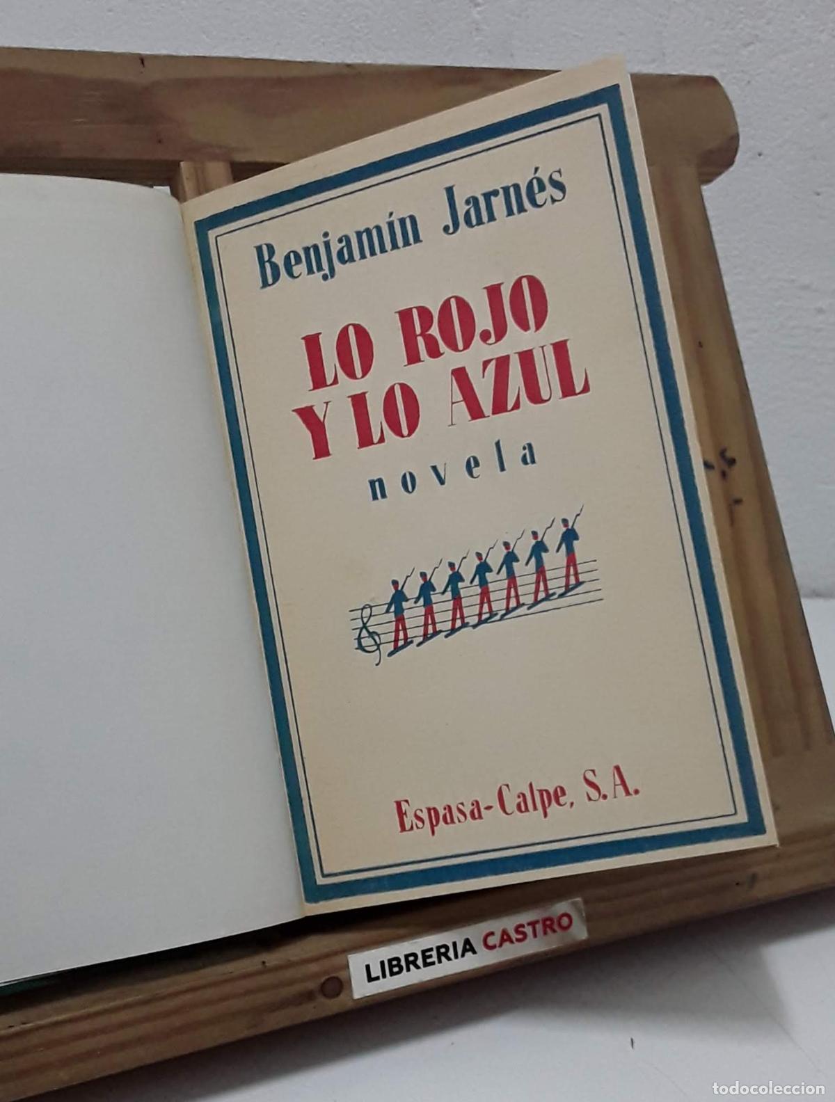 Libros: Lo rojo y lo azul. Homenaje a Sthendal - Benjam&iacute;n Jarn&eacute;s. - Foto 1