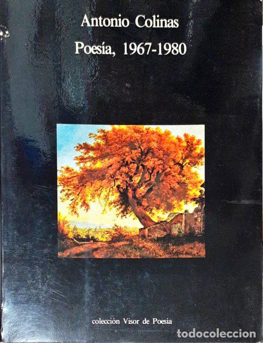 Libros: Poes&iacute;a 1967-1980 - COLINAS, ANTONIO - Foto 1
