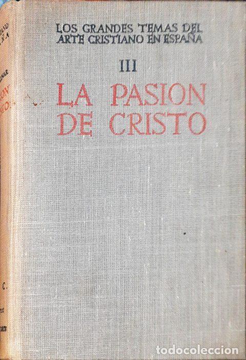 Libros: La pasi&oacute;n de Cristo III - CAM&Oacute;N AZNAR, JOS&Eacute; - Foto 1