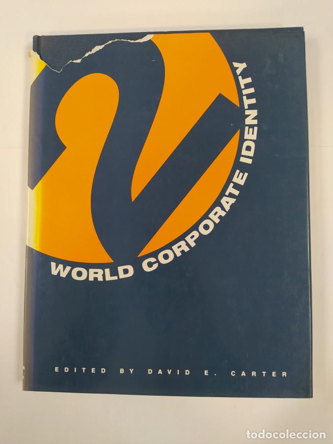 Libros: World Corporate Identity. - David E. Carter. TDK831 - Foto 1