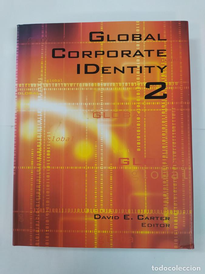 Libros: Global Corporate Identity 2. - David E. Carter. TDK824 - Foto 1