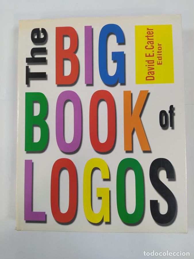 Libros: Big Book of Logos. - David E. Carter. TDK733 - Foto 1