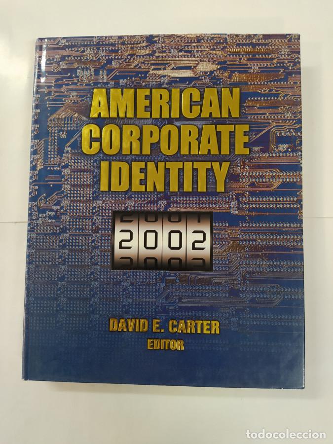 Libros: American Corporate Identity 2002. - David E. Carter. TDK733 - Foto 1