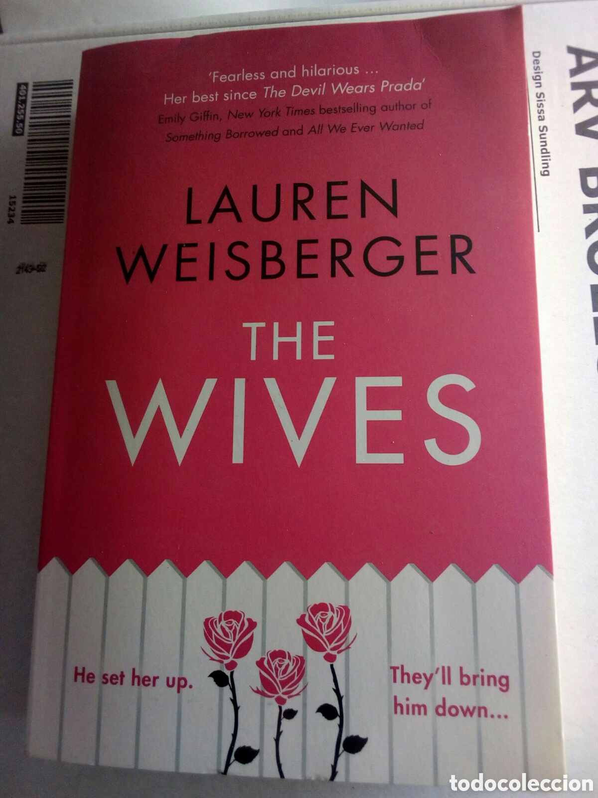 Libros: The wives Lauren weisberger - Foto 1